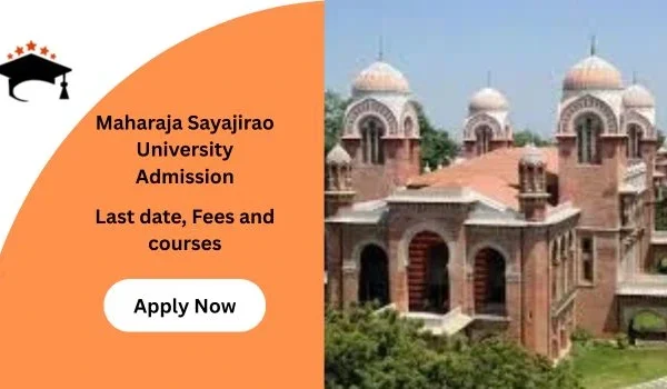 MSU Baroda Admission