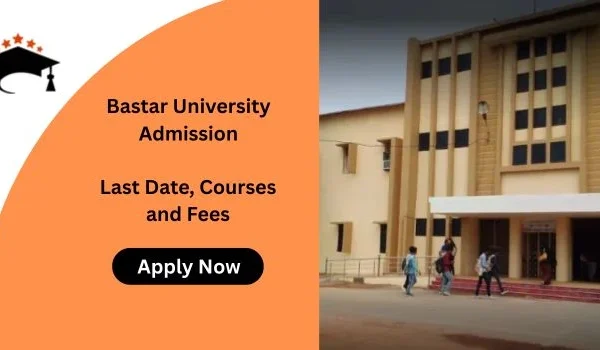 Bastar University Admission