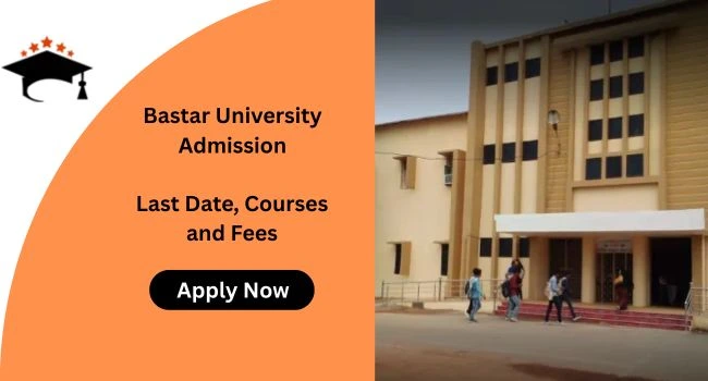Bastar University Admission