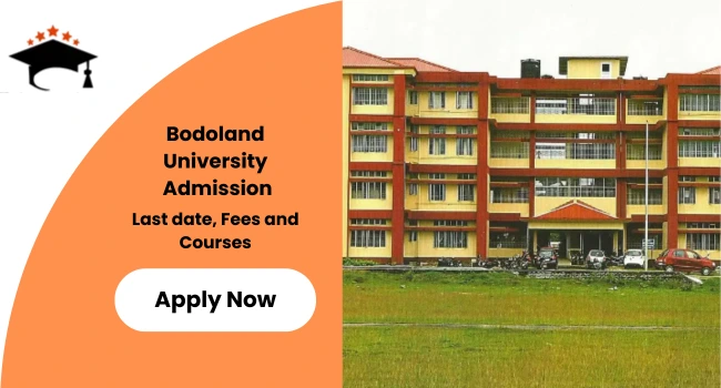 Bodoland University Admission