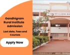 Gandhigram Rural Institute Admission