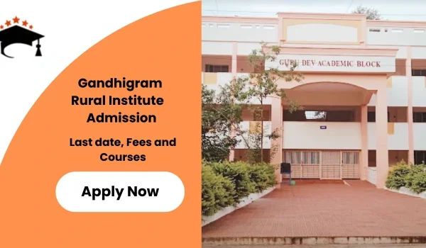Gandhigram Rural Institute Admission