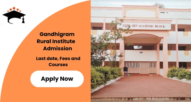 Gandhigram Rural Institute Admission