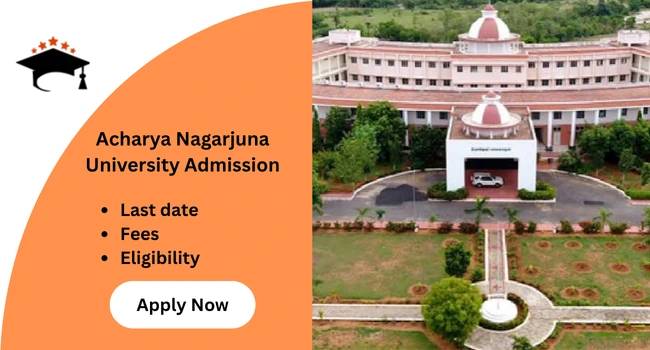 Acharya Nagarjuna University Admission