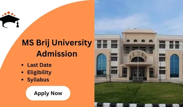 MS Brij University Admission