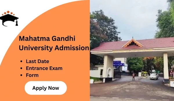 Mahatma Gandhi University Admission