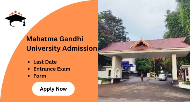 Mahatma Gandhi University Admission