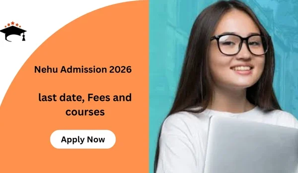 Nehu Admission 2026