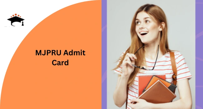 MJPRU Admit Card 2026